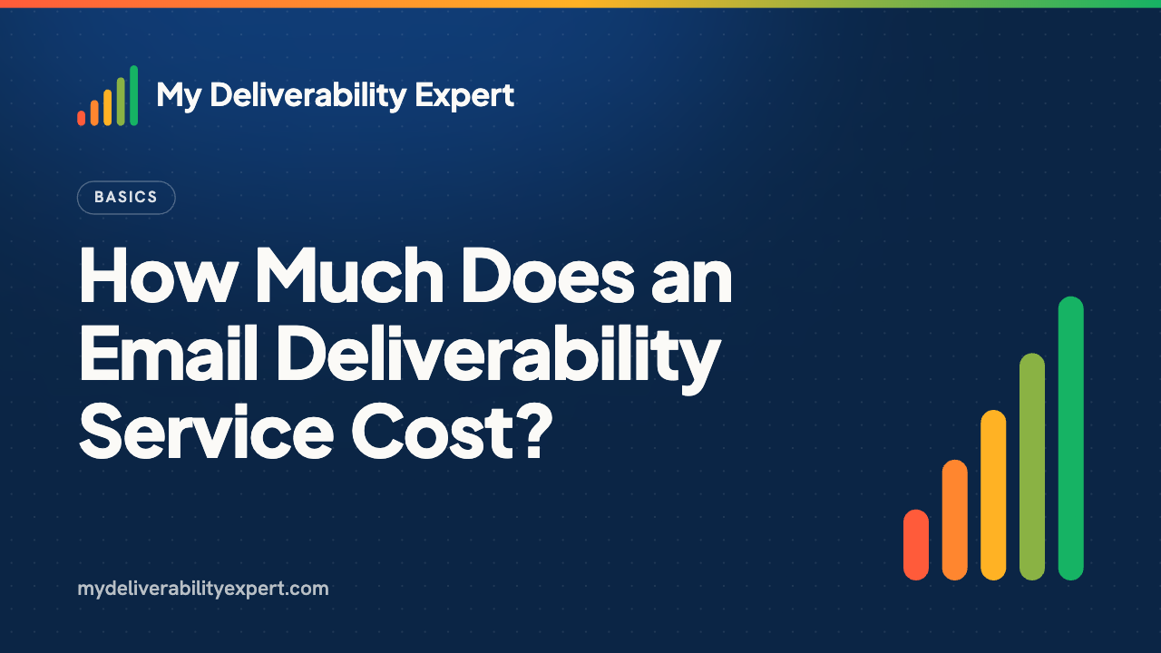 How Much Does an Email Deliverability Service Cost in 2026?